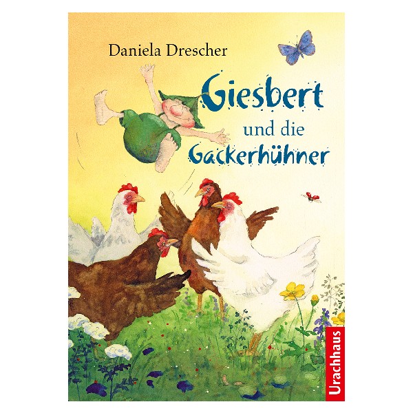 Drescher Giesbert und die Gackerhühner